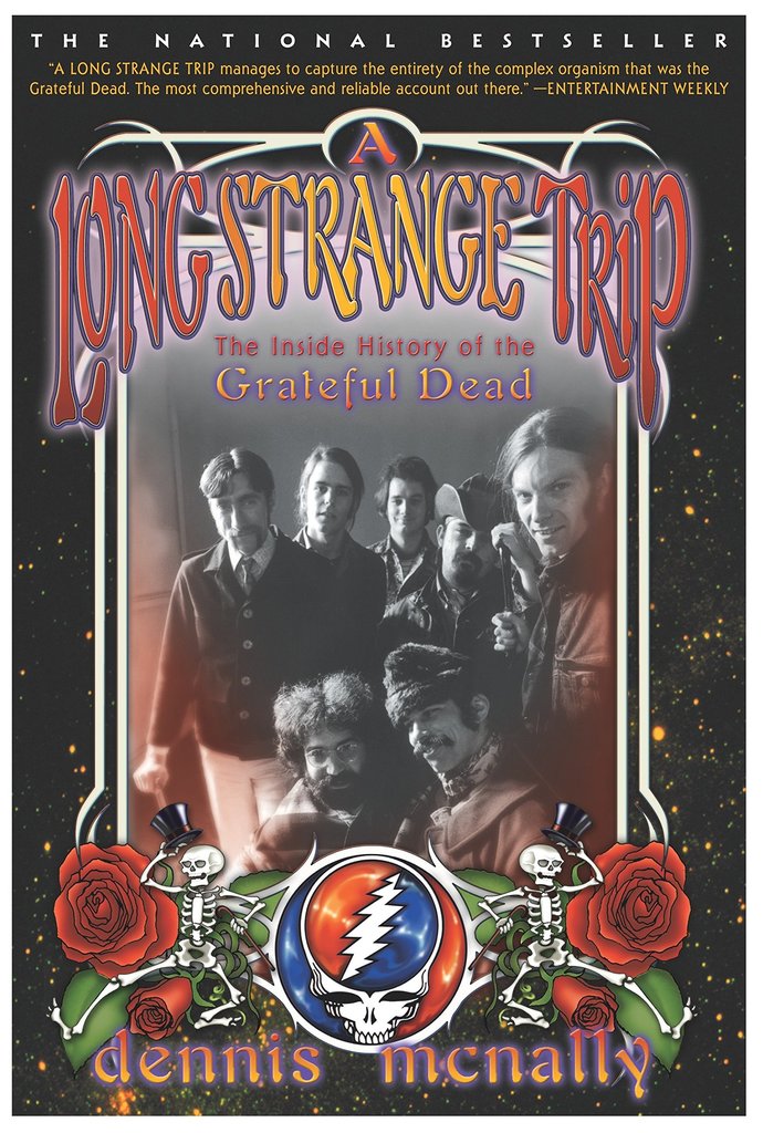 A Long Strange Trip - By: DennisMcNally