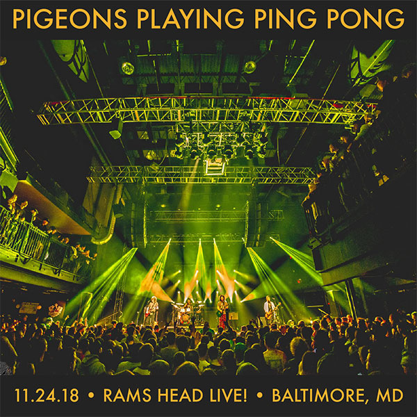 Pigeons Playing Ping Pong Nov 24, 2018 Soundboard Recording