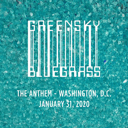 Greensky Bluegrass at The Anthem - Washington DC -January 31, 2020