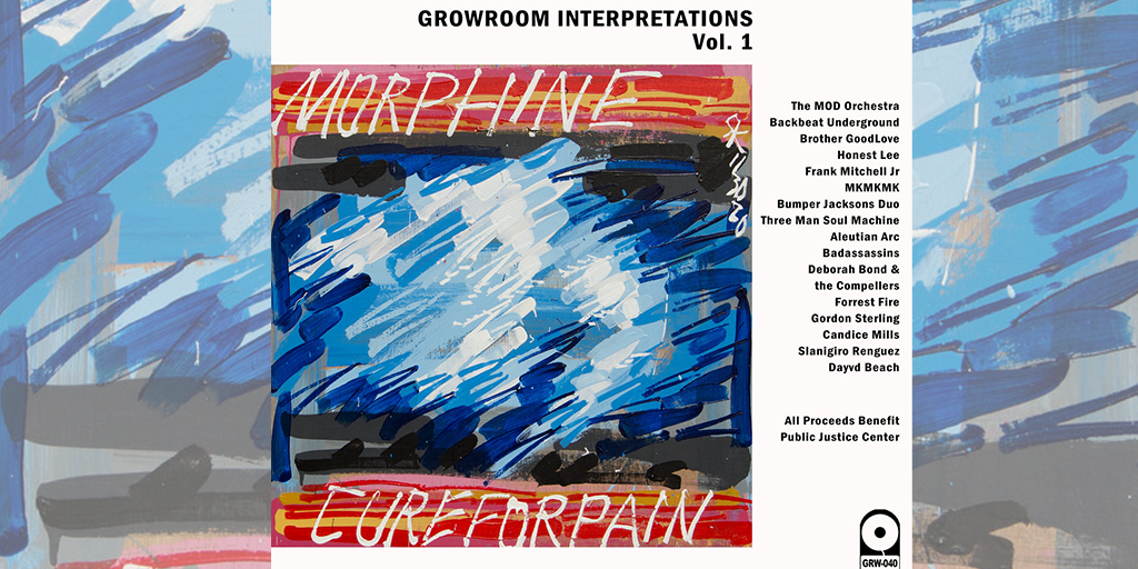 Growroom Interpretations Vol. 1 : Cure for Pain – Morphine Cure For Pain