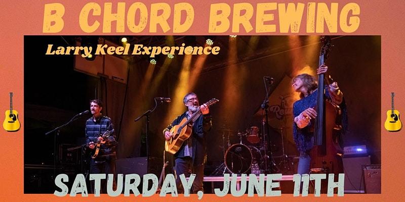 Larry Keel Experience Set To Perform At B Chord on June 11, 2022